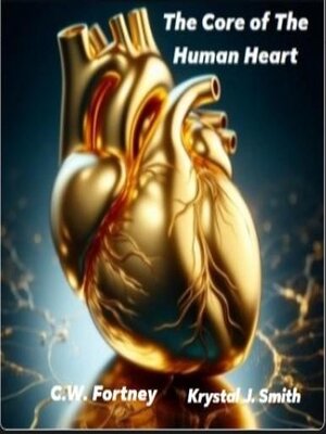 cover image of The Core of the Human Heart